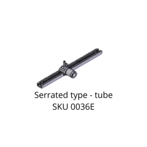 Stretcher Fitting Tube Assembly (Serrated Type)